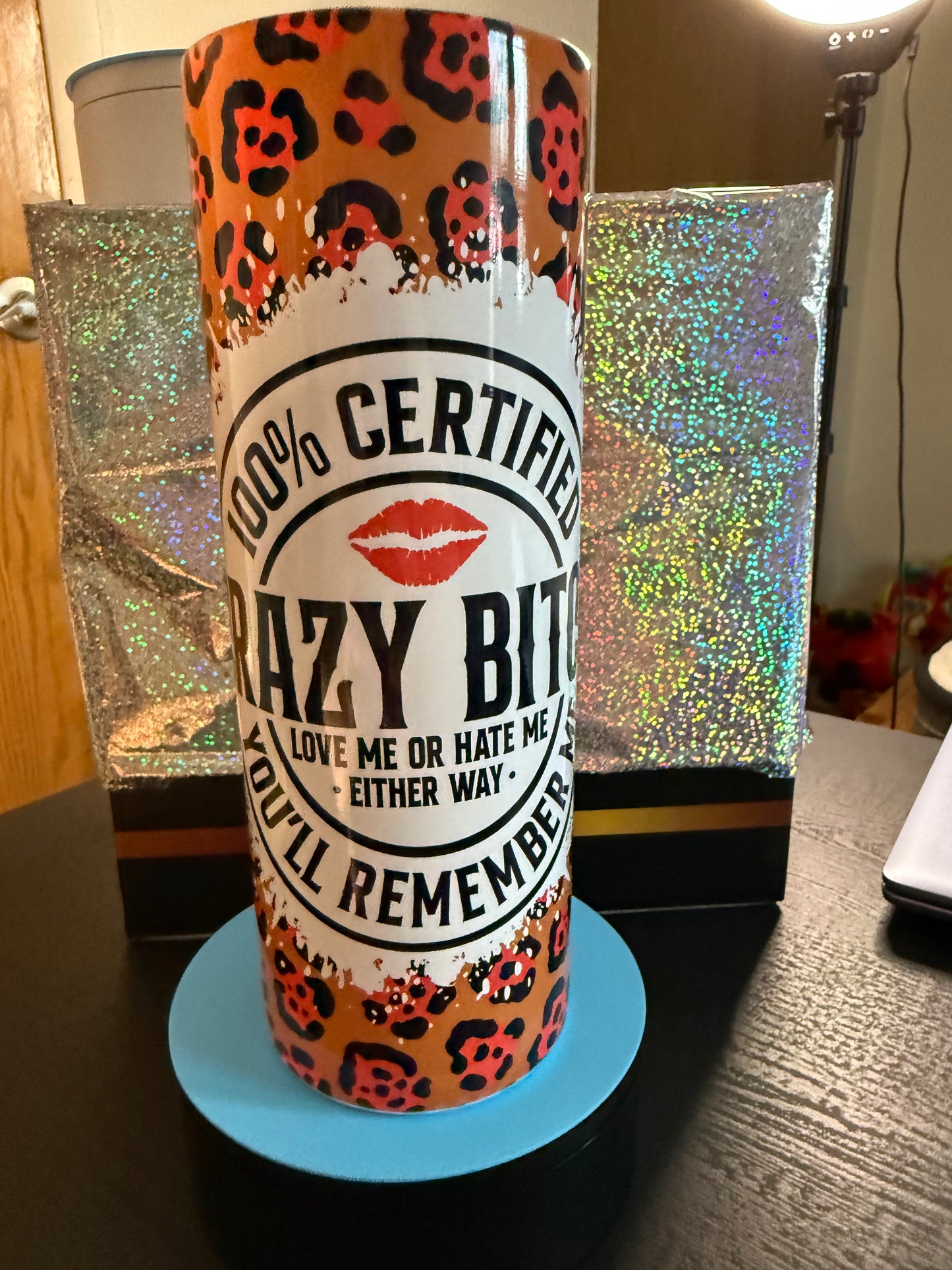 Crazy B**ch tumbler